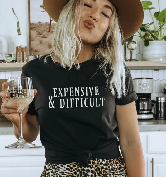 Expensive & Difficult T-shirt